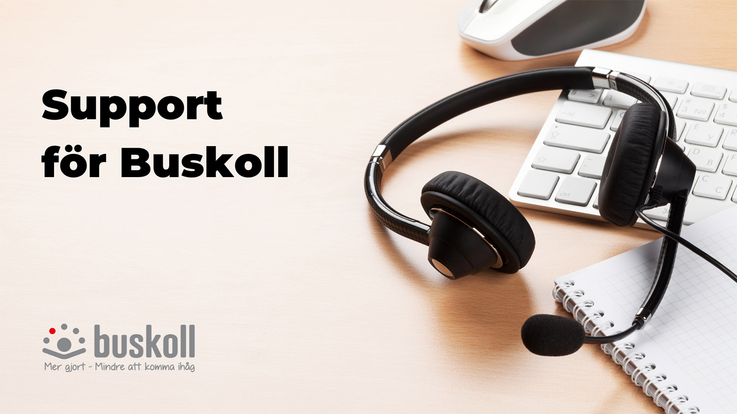Support for Buskoll